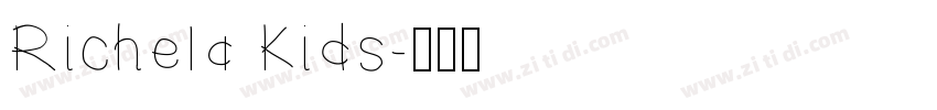 Richela Kids字体转换